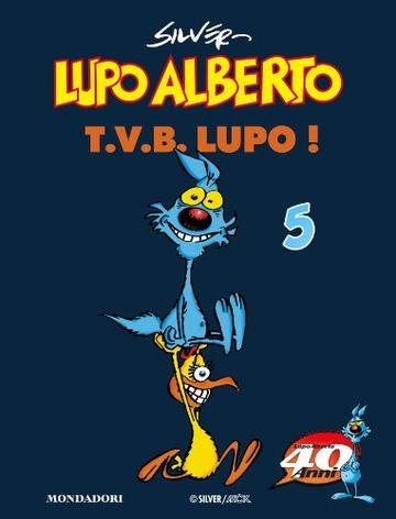 Lupo Alberto. T.V.B. lupo! (5)