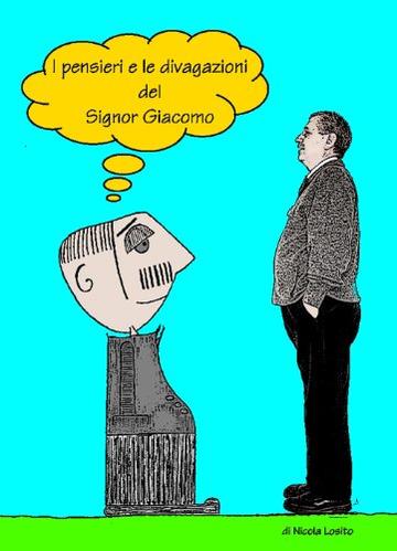 I pensieri e le divagazioni del Signor Giacomo