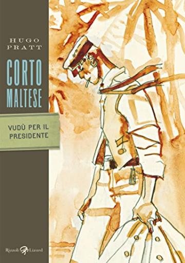 Corto Maltese - Vudù per il presidente (Tascabili Pratt)