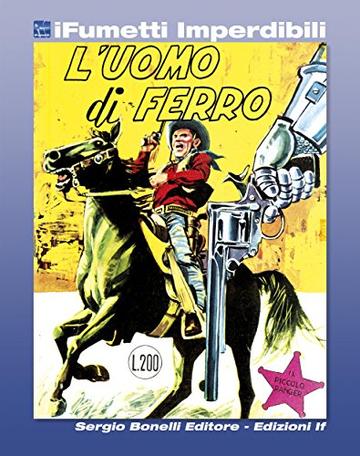 Il Piccolo Ranger n. 4 (iFumetti Imperdibili)