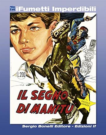 Il Piccolo Ranger n. 3 (iFumetti Imperdibili)