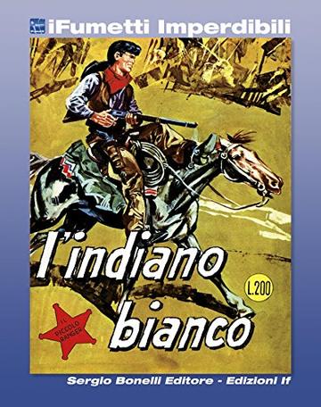 Il Piccolo Ranger n. 2 (iFumetti Imperdibili)