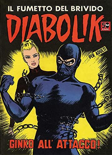 DIABOLIK (16): Ginko all'attacco