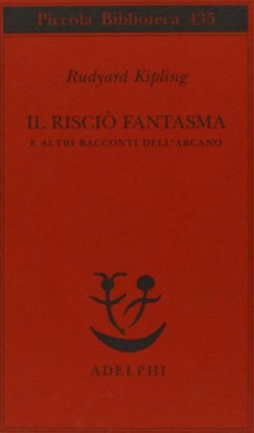 Il risciò fantasma (Piccola biblioteca Adelphi)