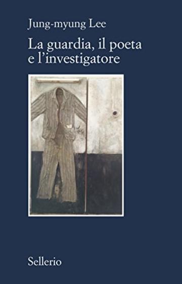 La guardia, il poeta e l'investigatore