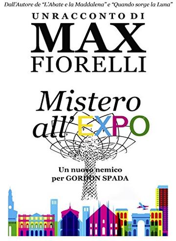 Mistero all'EXPO: un nuovo nemico per Gordon Spada