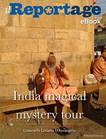 Il Reportage eBook - India magical mystery tour (Zazie Vol. 1)