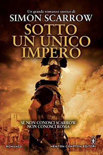 Sotto un unico impero (Macrone e Catone Vol. 13)