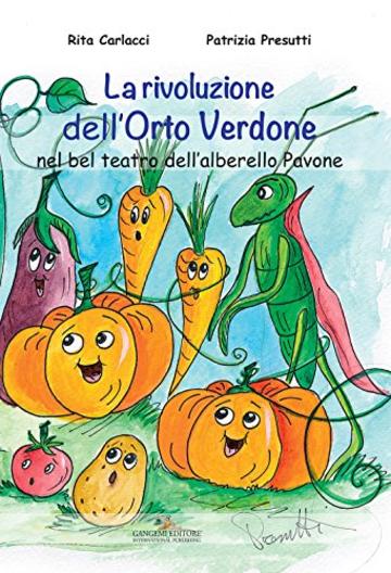 La rivoluzione dell'Orto Verdone: nel bel teatro dell'alberello Pavone (Serie title)