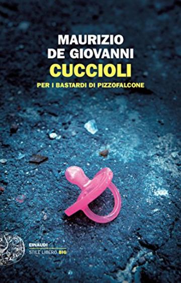 Cuccioli: per i bastardi di pizzofalcone