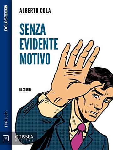 Senza evidente motivo (Odissea Digital)