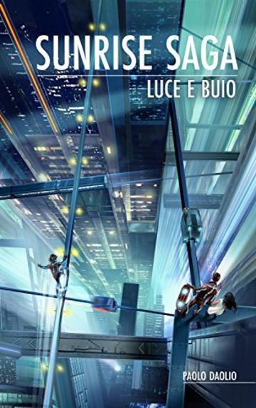 Sunrise Saga - Luce e buio