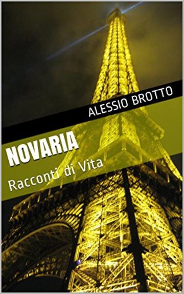 Novaria: Racconti di Vita