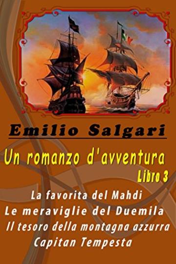 Un romanzo d'avventura. Libro 3