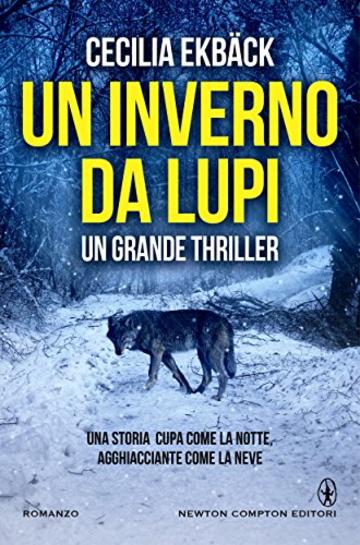 Un inverno da lupi (eNewton Narrativa)