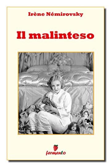 Il malinteso (Emozioni senza tempo)