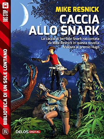 Caccia allo Snark (Biblioteca di un sole lontano)