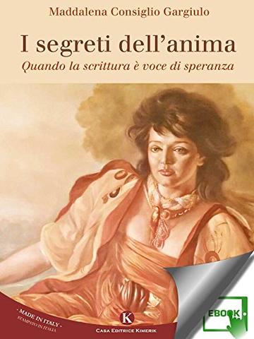 I segreti dell'anima: Quando la scrittura è voce di speranza