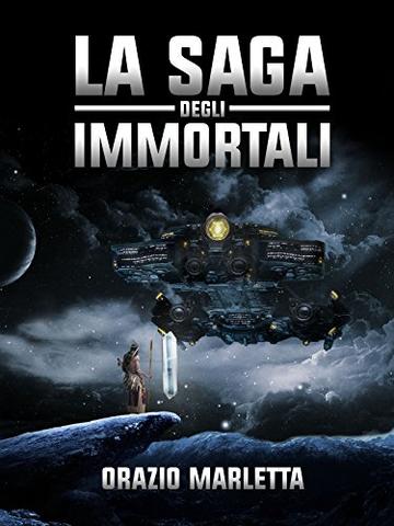 LA SAGA DEGLI IMMORTALI