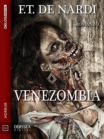 Venezombia (Odissea Digital)