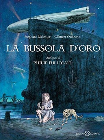 La bussola d'oro: Graphic novel - Parte prima