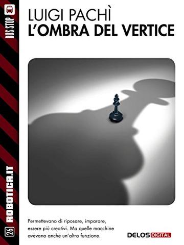 L'ombra del vertice (Robotica.it)