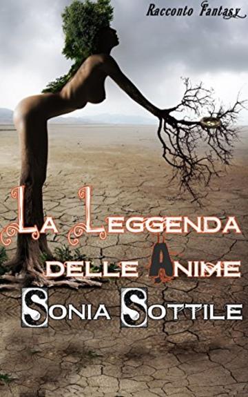 La Leggenda delle Anime