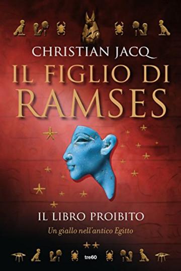 Il figlio di Ramses. Il libro proibito