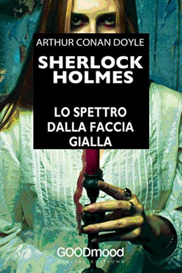 Sherlock Holmes. Lo spettro dalla faccia gialla