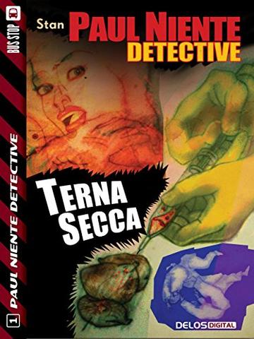 Terna secca (Paul Niente Detective)