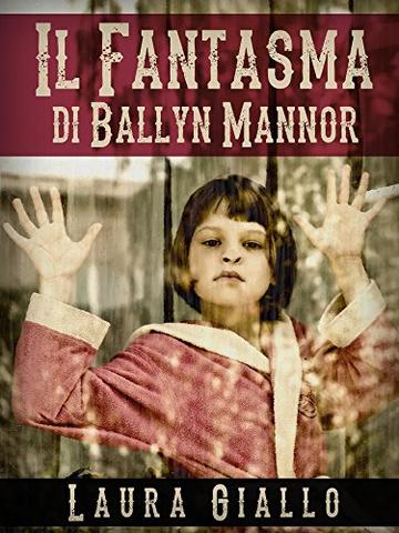 Il Fantasma di Ballyn Mannor