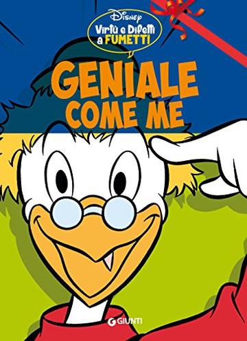 Geniale come me: Virtù e difetti a fumetti (Personaggi a fumetti Vol. 5)