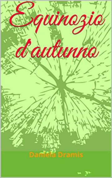 Equinozio d'autunno (Il mondo degli Elementi Vol. 1)