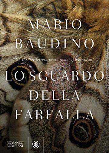 Lo sguardo della farfalla (Letteraria italiana)