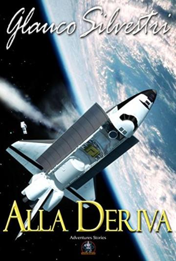 Alla deriva (Collana Adventures Stories)