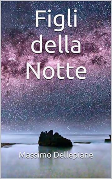 Figli della Notte