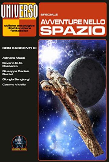 Avventure nello spazio - speciale (Universo) (Collana Universo)