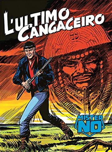 Mister No. L'ultimo cangaceiro: Mister No 003 L'ultimo cangaceiro