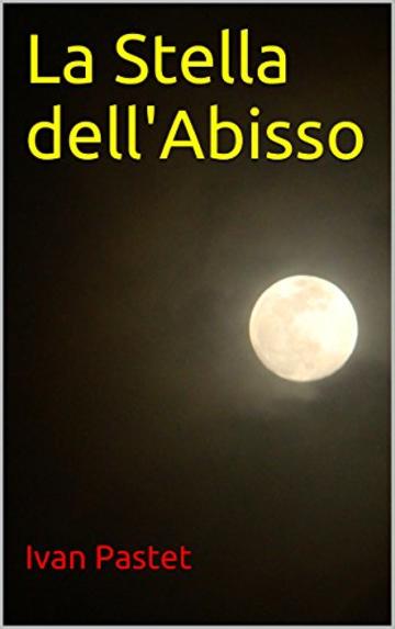 La Stella dell'Abisso