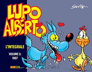 Lupo Alberto. L'integrale volume 3