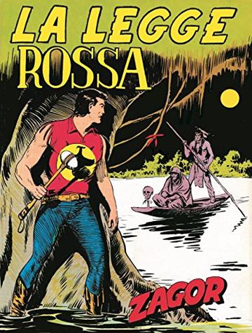 Zagor. La legge rossa: Zagor 009. La legge rossa