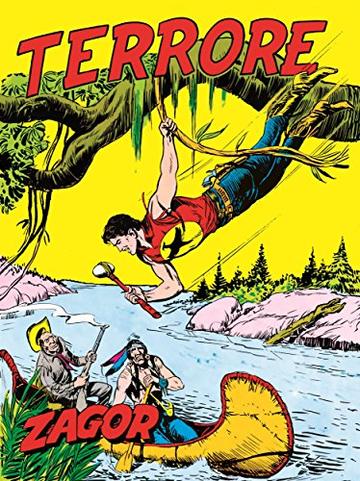 Zagor. Terrore: Zagor 002. Terrore