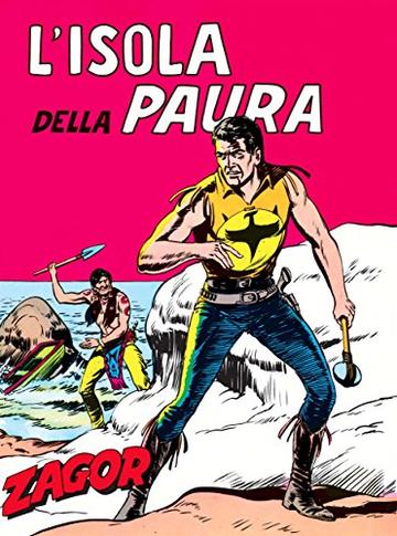 Zagor. L'isola della paura: Zagor 011. L'isola della paura