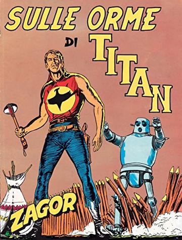 Zagor. Sulle orme di Titan: Zagor 012. Sulle orme di Titan