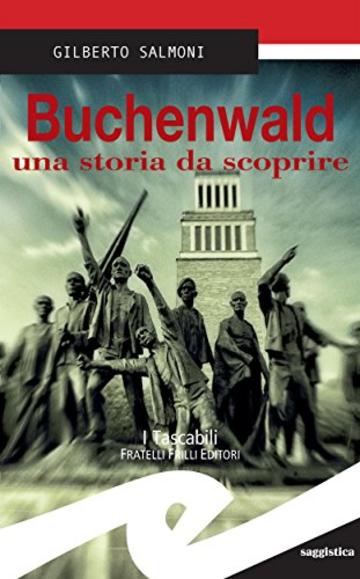 Buchenwald una storia da scoprire