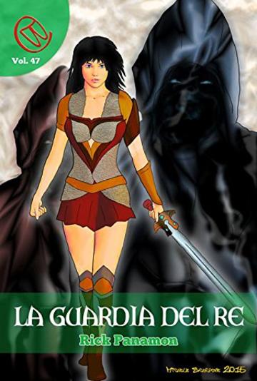 La Guardia del Re (Wizards & Blackholes)