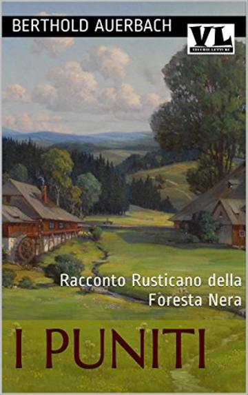 I Puniti: Racconto Rusticano della Foresta Nera