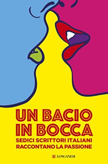 Un bacio in bocca