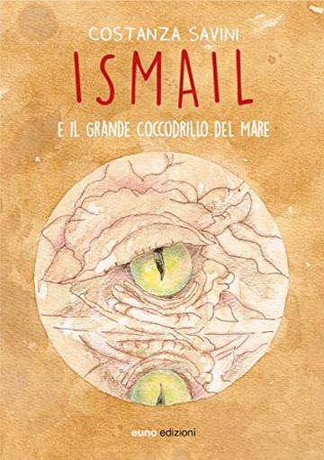 Ismail e il grande coccodrillo del mare (Tessiture)