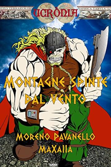 Montagne spinte dal vento (Ucrònia Vol. 2)